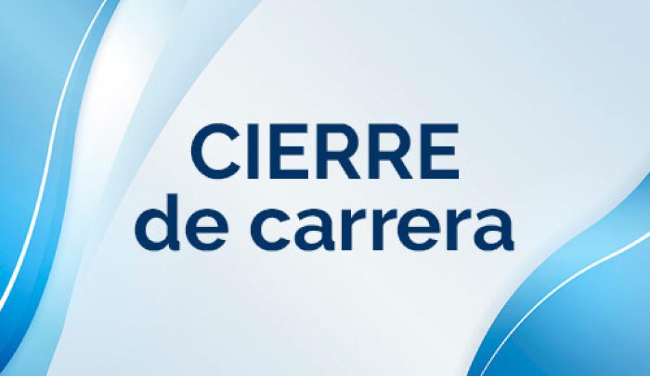Cierre de carrera Registros y Estadísticas de Salud